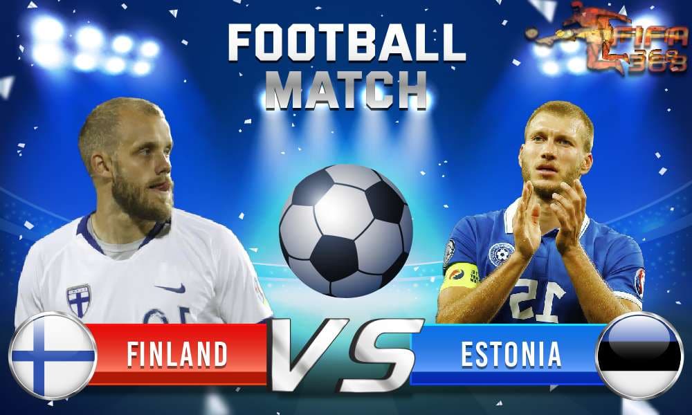 ทีเด็ดบอล ฟินแลนด์ VS เอสโตเนีย - 4 มิถุนายน 2564