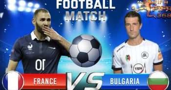 ทีเด็ดบอล ฝรั่งเศส vs บัลแกเรีย – 8 มิถุนายน 2564