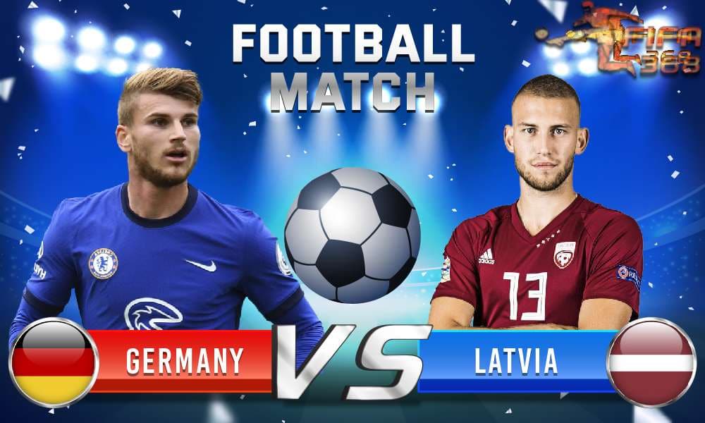 ทีเด็ดบอล เยอรมนี VS ลัตเวีย - 7 มิถุนายน 2564