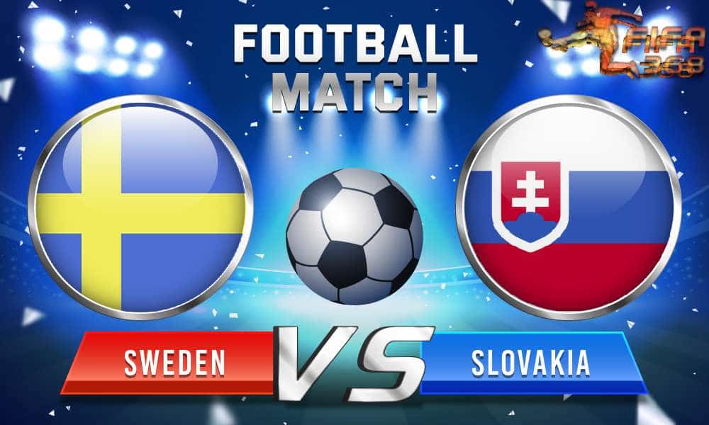 ทีเด็ดบอล สวีเดน Vs สโลวาเกีย – 18 มิถุนายน 2564