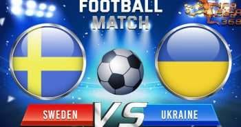 ทีเด็ดบอล สวีเดน VS ยูเครน - 29 มิถุนายน 2564